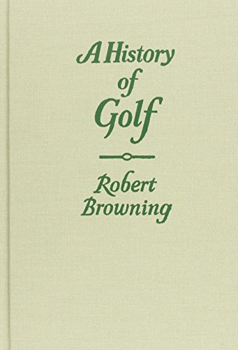 Stock image for History of Golf for sale by Jay W. Nelson, Bookseller, IOBA