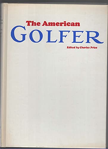 Beispielbild fr The American Golfer zum Verkauf von ThriftBooks-Atlanta