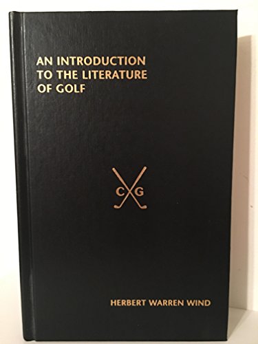 Beispielbild fr An Introduction to the Literature of Golf zum Verkauf von Wonder Book