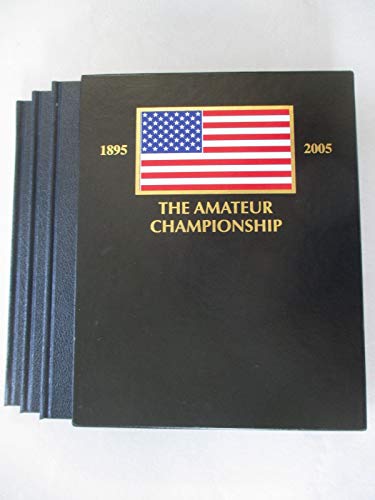 9780940889637: The United States Amateur The History and Personal Recollections of Its Champions (3 vols)