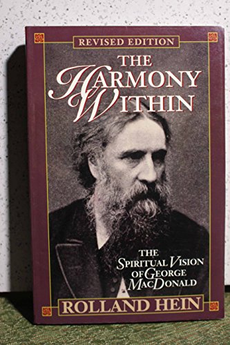 Stock image for The Harmony Within: The Spiritual Vision of George Macdonald for sale by WorldofBooks