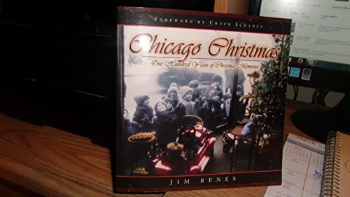 9780940895454: Chicago Christmas: One Hundred Years of Christmas Memories