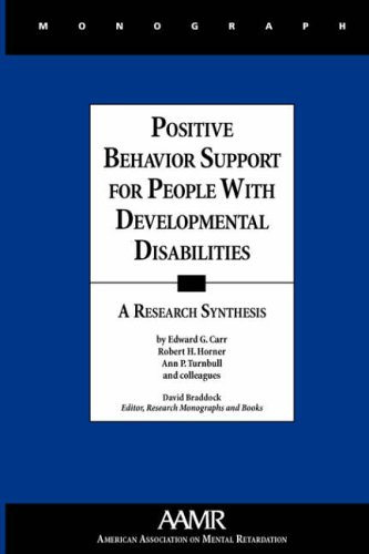 9780940898608: Positive Behavior Support for People with Developmental Disabilities: A Research Synthesis (Monograph / American Association on Mental Retardation)