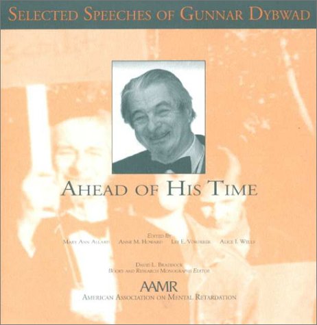 9780940898615: Ahead of His Time: Selected Speeches of Gunnar Dybwad
