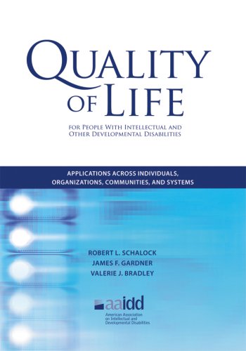 9780940898967: Quality of Life: Applications for People with Intellectual and Developmental Disabilities