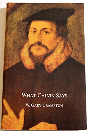 Beispielbild fr What Calvin Says zum Verkauf von Wonder Book