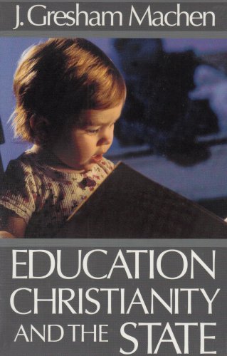 Stock image for Education, Christianity and the State for sale by Front Cover Books