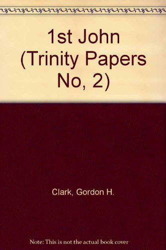 9780940931947: 1st John (Trinity Papers No, 2)