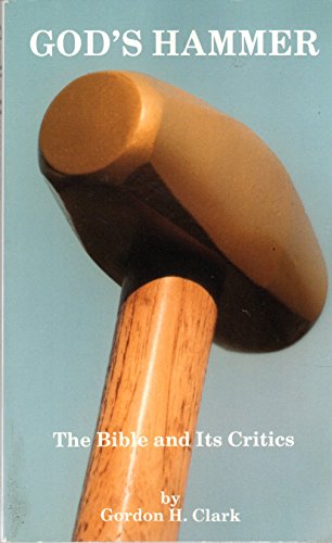 Stock image for God's Hammer: The Bible and Its Critics (Trinity Papers) for sale by HPB-Emerald