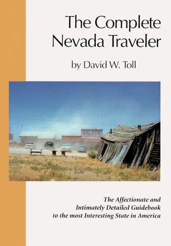Stock image for The Complete Nevada Traveler for sale by Front Cover Books