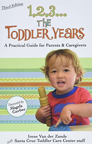 Imagen de archivo de 1,2,3. the Toddler Years : A Practical Guide for Parents and Caregivers a la venta por Better World Books