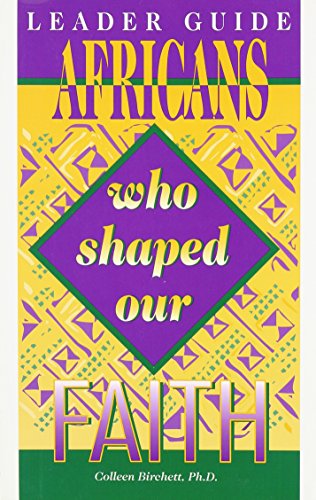 Stock image for Leader's Guide Africans Who Shaped Our Faith for sale by GF Books, Inc.