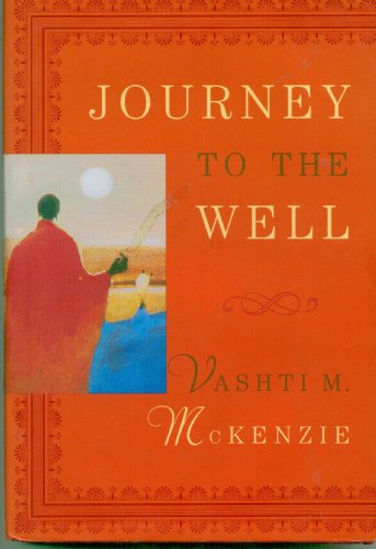 Stock image for Journey to the Well for sale by Wonder Book