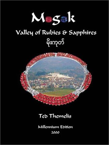 9780940965201: Mogok - Valley of Rubies & Sapphires