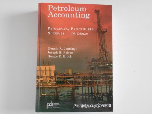 9780940966253: Petroleum Accounting: Principles, Procedures, & Issues