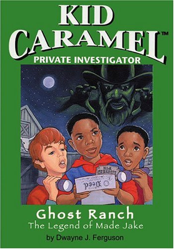 9780940975170: Ghost Ranch: The Legend Of Mad Jake Book # 4 (Kid Caramel, Private Investigator, 4)