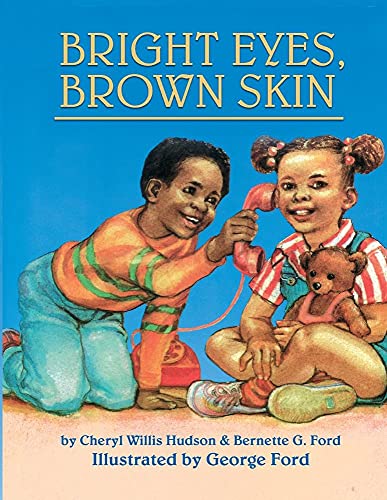 Imagen de archivo de Bright Eyes, Brown Skin (A Feeling Good Book) (A Feeling Good Book) a la venta por Gulf Coast Books