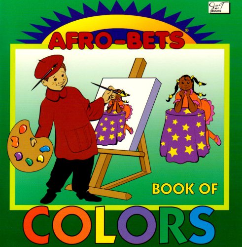 9780940975576: Afro-Bets Book of Colors: Meet the Color Family