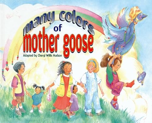 Stock image for Many Colors of Mother Goose for sale by Voyageur Book Shop