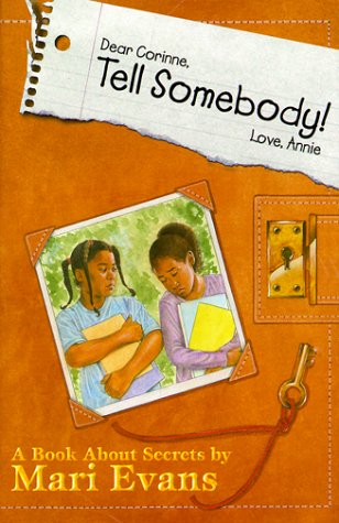 Stock image for Dear Corinne, Tell Somebody! Love, Annie: A Book About Secrets for sale by Once Upon A Time Books