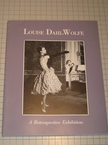 Beispielbild fr Louise Dahl-Wolfe: A Retrospective Exhibition zum Verkauf von Chaparral Books