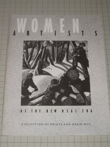 Beispielbild fr Women Artists of the New Deal Era zum Verkauf von Wonder Book