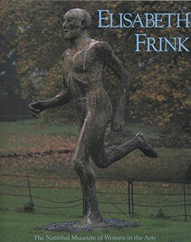 Stock image for Elisabeth Frink: Sculpture and Drawings 1950-1990 for sale by dsmbooks