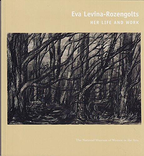 Stock image for Eva Levina-Rozengolts: Her Life and Work for sale by BookHolders