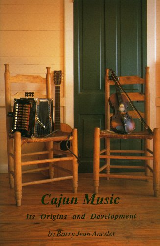 Stock image for Cajun Music : Its Origins and Development for sale by Better World Books