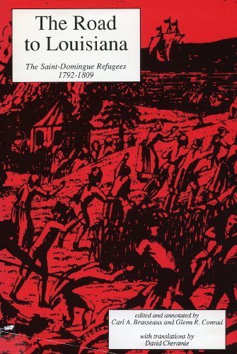 Stock image for The Road to Louisiana: The Saint-domingue Refugees, 1792-1809 for sale by Book Trader Cafe, LLC