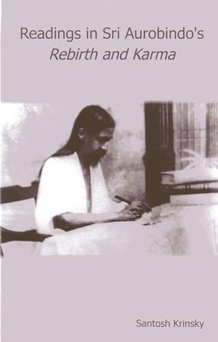 9780940985087: Reading in Sri Aurobindo's Rebirth and Karma