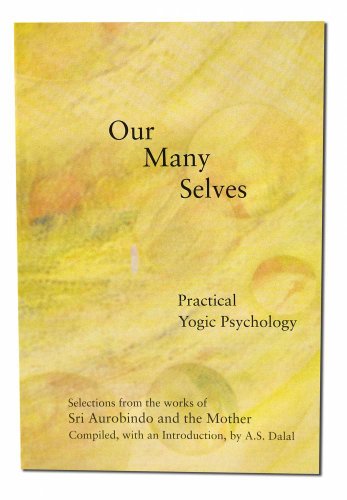 9780940985346: Our Many Selves: Practical Yogic Psychology