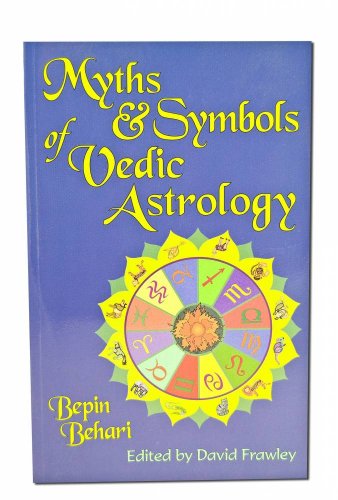 9780940985513: Myths and Symbols of Vedic Astrology