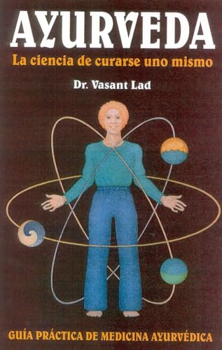 Imagen de archivo de Ayurveda: La ciencia de curarse uno mismo (Spanish Edition) a la venta por GF Books, Inc.