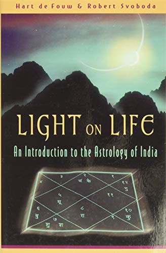 Beispielbild fr Light on Life: An Introduction to the Astrology of India zum Verkauf von Books From California