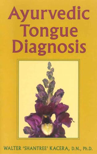 Beispielbild fr Ayurvedic Tongue Diagnosis zum Verkauf von Irish Booksellers
