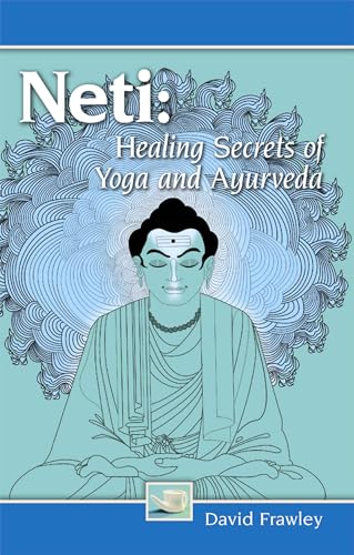 Stock image for Neti: Healing Secrets of Yoga and Ayurveda for sale by ThriftBooks-Atlanta