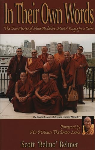 Stock image for In Their Own Words: The True Stories of Nine Buddhist Monks' Escape from Tibet for sale by ThriftBooks-Atlanta