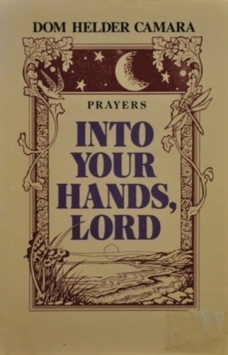 Stock image for Into Your Hands, Lord for sale by Better World Books