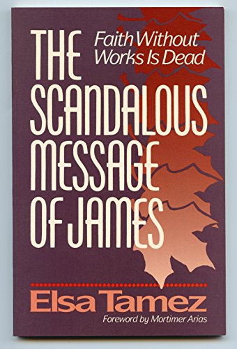 Stock image for Scandalous Message of James for sale by ThriftBooks-Dallas