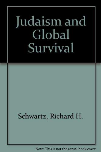 9780940991002: Judaism and Global Survival