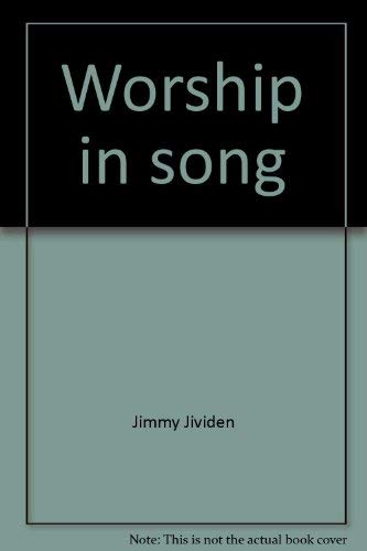 Beispielbild fr Worship in Song zum Verkauf von Better World Books
