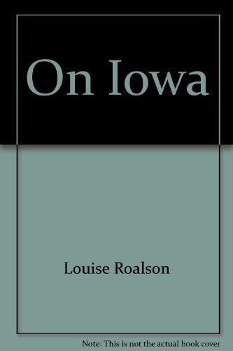 On Iowa: A University and Its People Old Gold Recipes, Campus Scenes, and Traditions