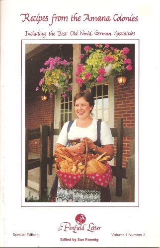 Recipes From The Amana Colonies -