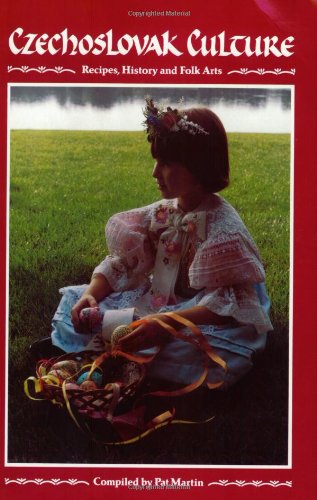 Beispielbild fr Czechoslovak Culture : Recipes, History and Folk Arts zum Verkauf von Better World Books
