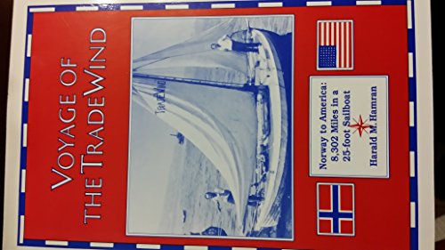 Stock image for Voyage of the Tradewind : Norway to America for sale by Better World Books