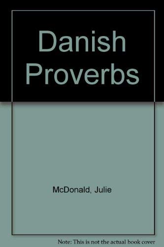 9780941016933: Danish Proverbs