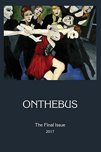 Stock image for ONTHEBUS; THE FINAL ISSUE 2017; DOUBLE ISSUE 21/22 for sale by Artis Books & Antiques