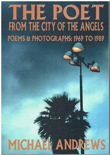 Stock image for The Poet from The City of The Angels for sale by Newsboy Books