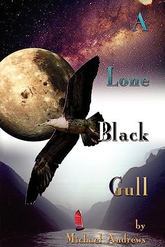 Imagen de archivo de A Lone Black Gull a la venta por Kell's Books